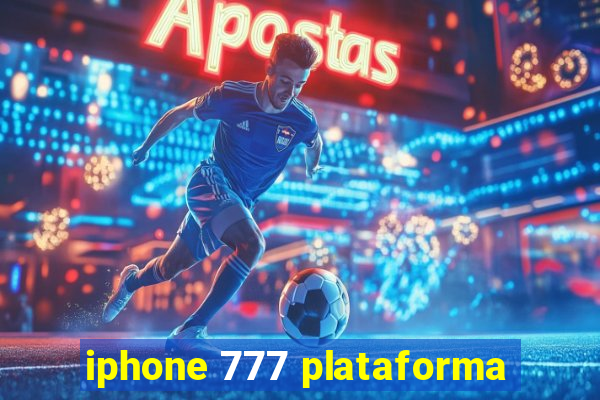 iphone 777 plataforma